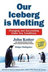 Our Iceberg Is Melting Changing And Succeeding Under Any Conditions