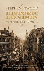 Historic London An Explorers Companion