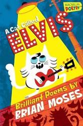A Cat Called Elvis And Other Poems by