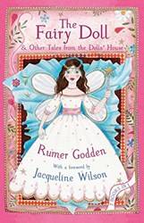 The Fairy Doll And Other Tales From The Dolls House The Best Of Rumer Godden
