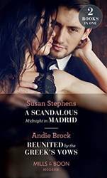 A Scandalous Midnight In Madrid/reunited By The Greeks Vows