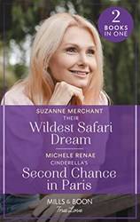 Their Wildest Safari Dream/cinderella Second Chance In Paris