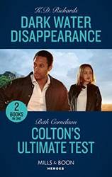 Dark Water Disappearance / Coltons Ultimate Test