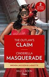 The Outlaws Claim / Cinderella Masquerade
