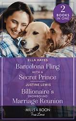 Barcelona Fling With Secret Prince/billionaire Snowbound