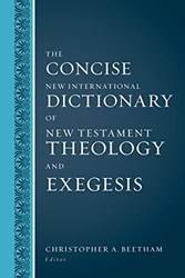 Concise New International Dictionary Of New Testament Theolo
