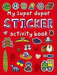 My Super Duper Sticker Activity Book With Over 1000 Stickers