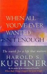 When All Youve Ever Wanted Isnt Enough