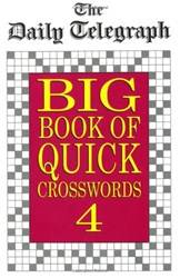 Daily Telegraph Big Book Quick Crosswords Book 4