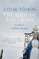 The Sign Of The Cross Travels In Catholic Europe