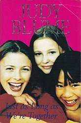 Just As Long As Were Together