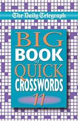 The Daily Telegraph Big Book Of Quick Crosswords 11