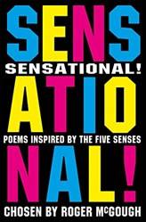 Sensational! Poems Chosen by