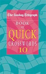The Sunday Telegraph Book Of Quick Crosswords 10