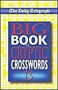 The Daily Telegraph Big Book Of Cryptic Crosswords 13