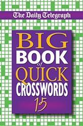 Daily Telegraph Big Book Of Quick Crosswords 15