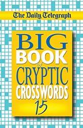 Daily Telegraph Big Book Of Cryptic Crosswords 15