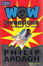 Wow! Inventions That Changed The World