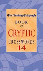 The Sunday Telegraph Book Of Cryptic Crosswords 14