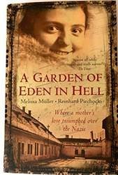 A Garden Of Eden In Hell