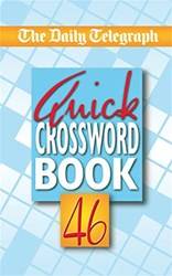 The Daily Telegraph Quick Crosswords Book 46
