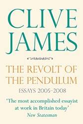The Revolt Of The Pendulum Essays 2005-2008