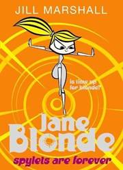 Jane Blonde Spylets Are Forever