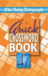 Daily Telegraph Quick Crossword Book 47