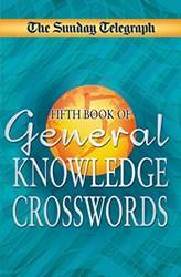Sunday Telegraph Book Of General Knowledge Crosswords 5