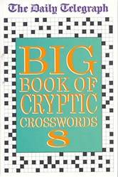 Daily Telegraph Big Book Of Cryptic Crosswords 8