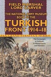 The National Army Museum Book Of The Turkish Front