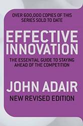 Effective Innovation (revised Edition)