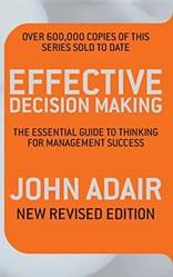 Effective Decision Making (revised Edition)
