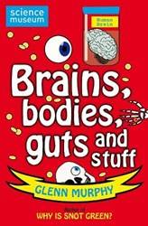 Science Sorted! Brains Bodies Guts And Stuff