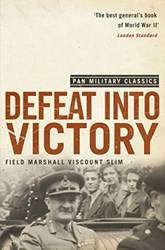 Defeat Into Victory (pan Military Classics Series)