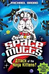 Spacemutts Attack Of The Ninja Kittens!