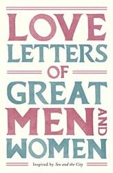 Love Letters Of Great Men And Women
