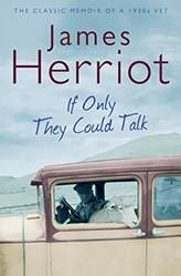 If Only They Could Talk The Classic Memoirs Of A 1930s Vet