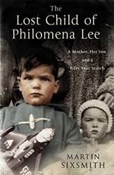 The Lost Child Of Philomena Lee A Mother Her Son And A FiftY-Year Search