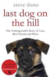 The Last Dog On The Hill