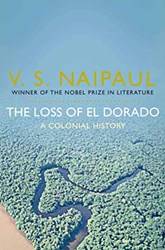 The Loss Of El Dorado A Colonial History