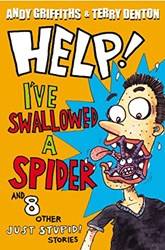 Help! Ive Swallowed A Spider And 8 Other Just Stupid! Stories