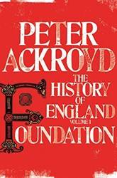 Foundation The History Of England Volume 1