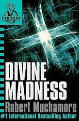 Cherub Book 5 Divine Madness