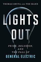Lights OuT-Pridedelusionand The Fall Of General Electric
