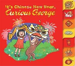 Its Chinese New Year Curious George] Tabbed Board Book