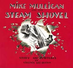 Mike Mulligan And His Steam Shovel