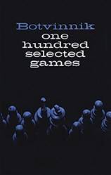BotvinniK-Botvinnik 100 Selected Games