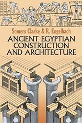 Ancient Egyptian Construction And Architecture