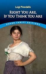PirandellO-Right You Are If You Think Y